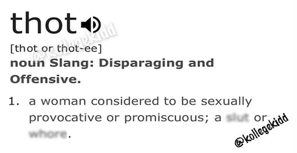 ‘Thot’ Added To Dictionary.com | Welcome To KollegeKidd.com