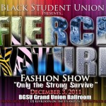 Black Student Union Hosts “The Fierce Nature Fashion Show: Only the Strong Survive.”