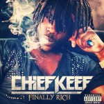 Interscope Artist Chief Keef Releases Snippets of his ‘Finally Rich’ Album