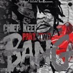 Chief Keef To Drop ‘Bang Pt. 2’ Mixtape On B-Day