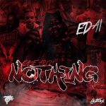 Edai Calls ‘Came From Nothin’ Realest Mixtape He’s Ever Done