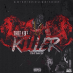 Young Chop Leaks Snippet Of New Chief Keef Song ‘Killer’
