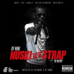 OTF Nunu Preps ‘Nuski Got Da Strap’ Mixtape