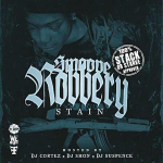 Stain To Drop Debut Mixtape ‘Smoove Robbery’