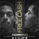 CashOut063 Makes Strong Comeback In ‘No More Free Cash’