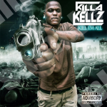New Music: Killa Kellz- ‘I’m So Gone’