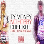 Ty Money & Chief Keef Collab For New Song ‘No Hobby’