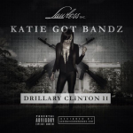 Katie Got Bandz Reveals Cover Art For ‘Drillary Clinton 2’