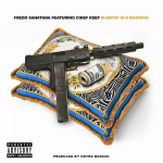 Fredo Santana & Chief Keef To Drop New Song ‘Sleepin In A Mansion’