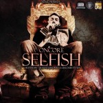 Mixtape Review: Oncore- ‘Selfish’