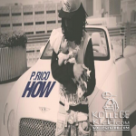 P. Rico Releases New Single ‘How’ On iTunes