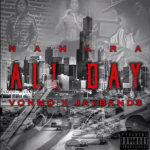 New Music: Nahara, StainGang Vonno and Jay Bands- ‘All Day’