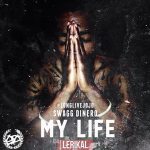 Swagg Dinero Releases New Single ‘My Life’ On iTunes