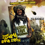 Zo Bandz of StainGang Drops ‘ZoSama Band Laden’ Mixtape