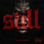 New Music: Young Chop- ‘Finer Things’ Featuring Lil Herb 