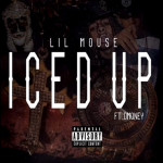 New Music: Lil Mouse- ‘Iced Up’ Featuring D Money