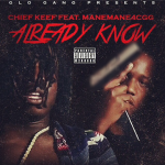Chief Keef and ManeMane4CGG To Drop New Song ‘Already Know’