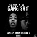 New Music: GV and Boss Smurf- ‘Gang Sh*t’