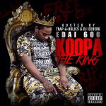 Edai Reveals Tracklist To ‘Koopa Da King’