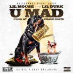 New Music: Lil Mouse and Lil Durk- ‘U Mad’
