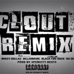 New Heat: King Yella- ‘Clout Remix’ Featuring Montana of 300, Billionaire Black, FBG Duck, Bo Deal, I.L Will and Mikey Dollaz