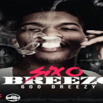 600Breezy Reveals Cover Art and Release Date For Debut Mixtape ‘SixOBreezo’