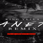 King Yella- ‘Faneto (Remix)’