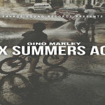 Gino Marley Announces ‘Six Summers Ago’ Mixtape