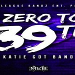 Katie Got Bandz Drops ‘Zero To 39th’ Mixtape