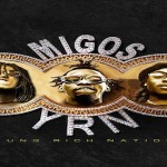 Migos Debut Album ‘Yung Rich Nation’ Sells 15k In First Week