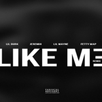 New Music: Lil Durk- ‘Like Me Remix’ Featuring Lil Wayne, Fetty Wap and Jeremih