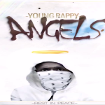New Music: Young Pappy- ‘Angels (Planes Remix)’