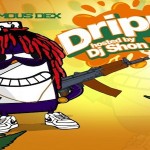 Famous Dex- ‘Drippy’ Mixtape