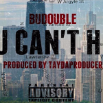 BuDouble- ‘You Can’t Hide’ (Prod. By TayDaProducer)