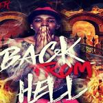 Lil Mister Preps ‘Back From Hell’ Mixtape