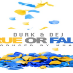 Lil Durk and Dej Loaf- True or False