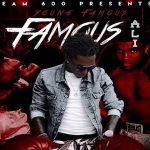 Young Famous Drops ‘Famous Ali’ Mixtape, Features Lil Durk, S.Dot and More