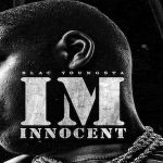 Blac Youngsta Preps New Project ‘I’m Innocent’