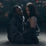 Kendrick Lamar and Rihanna Get Close In ‘Loyalty’ Music Video