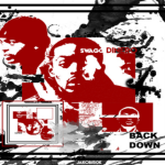Swagg Dinero Drops ‘Back Down’ Mixtape